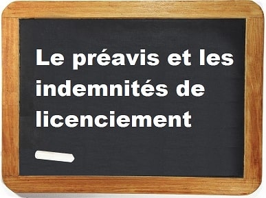 préavis et indemnité de licenciement